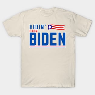 Hidin' from Biden 2020 T-Shirt